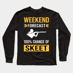 Weekend Forecast Skeet Shooting Long Sleeve T-Shirt